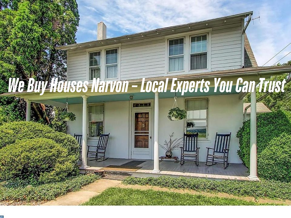 We Buy Houses Narvon