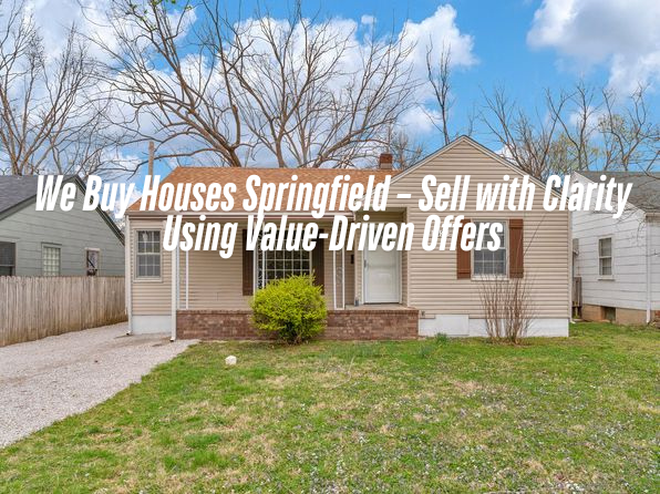 We Buy Houses Springfield